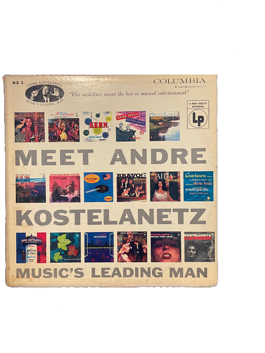 Andre Kostelanetz and His Orchestra - Meet Andrea Kostelanetz, Music's Leading Man (1955)